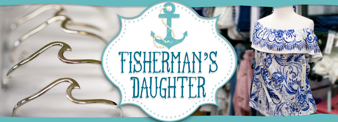 Fisherman's Daughter Hatteras Boutique
