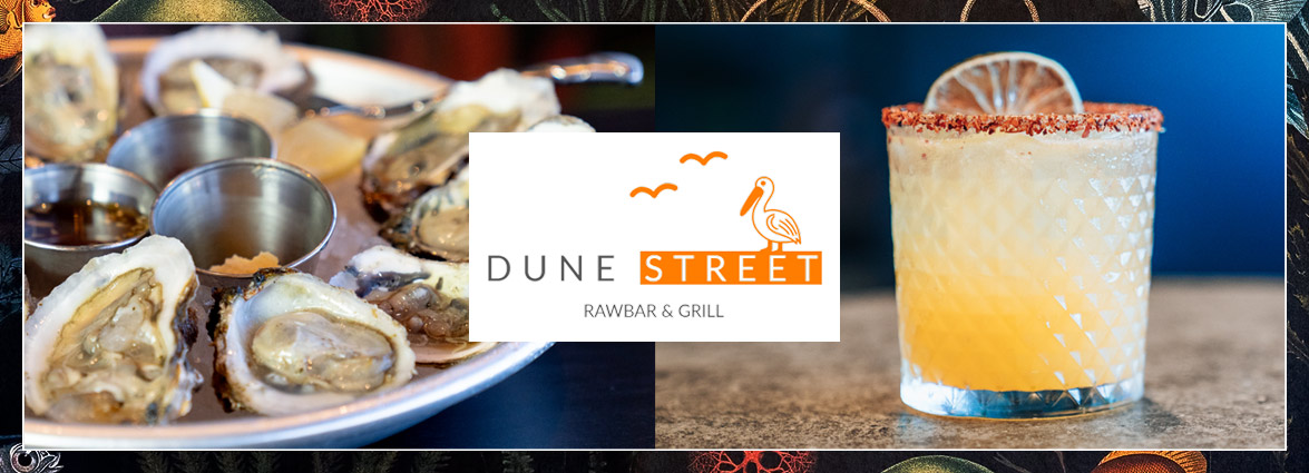 Dune Street Rawbar & Grill