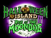Halloween Island, Halloween Island 3: Rise of the Moondog