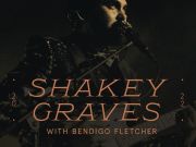 Roanoke Island Festival Park, Shakey Graves with Bendigo Fletcher