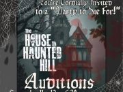 Theatre of Dare, Auditions: The House on Haunted Hill