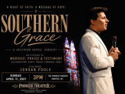 The Pioneer Theater, Southern Grace Starring Jordan Poole