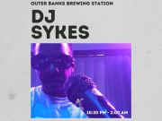 Outer Banks Brewing Station, Dance with DJ Sykes