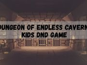Traveler's Moon, Dungeon of Endless Caverns Kids DnD Game