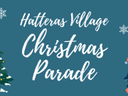Hatteras Village, Hatteras Village Annual Christmas Parade