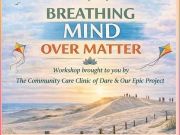 Our EPIC Project, Inc., Breathing Mind Over Matter: Self Care Workshop