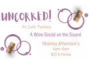 The Inn on Pamlico Sound | Cafe Pamlico, Uncorked! A Wine Social on the Sound