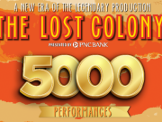 The Lost Colony, The Lost Colony 5000th Show Night