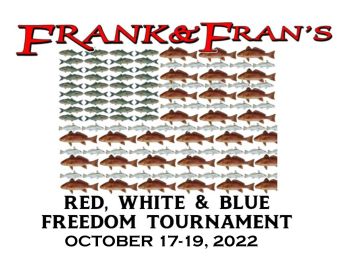 Frank & Fran's Bait & Tackle, Red, White & Blue Freedom Tournament