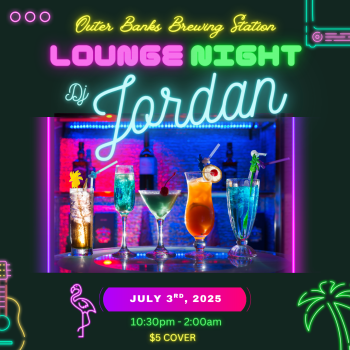 Outer Banks Brewing Station, Lounge Night with DJ Jordan