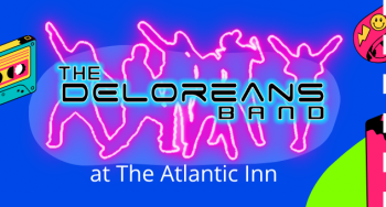 The Atlantic Inn, The Deloreans
