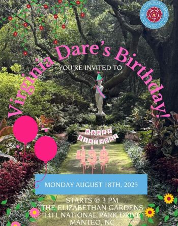 Elizabethan Gardens, Virginia Dare Birthday