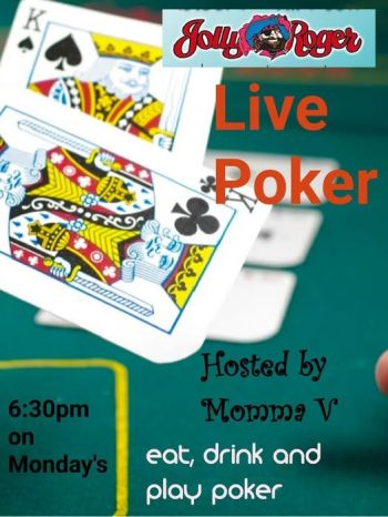 Jolly Roger Restaurant, Poker Tourney hosted by Momma V.