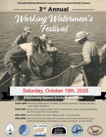 Ocracoke Preservation Society, 3rd Annual Ocracoke Working Watermen's Festival