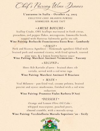 The Froggy Dog Restaurant & Pub, Chef's Pairing Wine Dinner: L'autunno in Italia