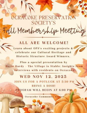 Ocracoke Preservation Society, Fall Meeting