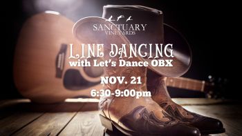 Sanctuary Vineyards, Line Dancing