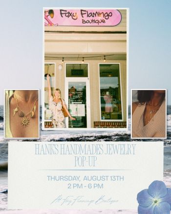 Foxy Flamingo Boutique, Hanks Handmade Jewelry Pop-Up