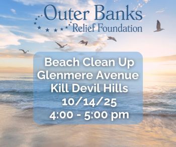 Outer Banks Relief Foundation, Beach Clean Up & Update
