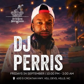 Outer Banks Brewing Station, DJ Perris