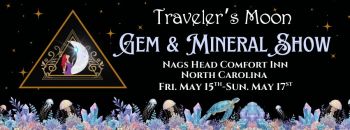 Traveler's Moon, Gem & Mineral Show