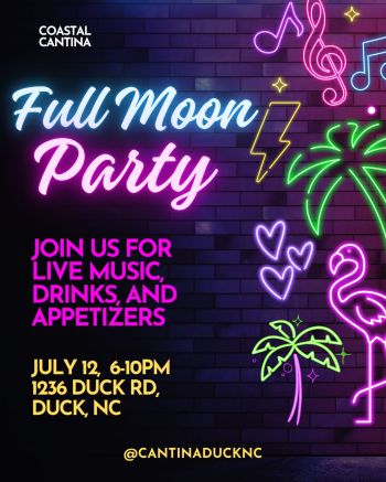 Coastal Cantina, Full Moon Party