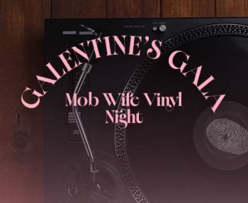 Huanchaco Lounge, Mob Wife Vinyl Night