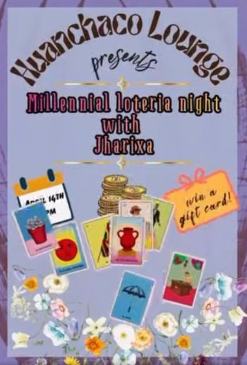 Huanchaco Lounge, Millennial Lotería Night