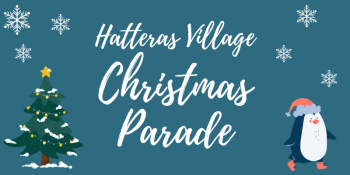 Hatteras Village, Hatteras Village Annual Christmas Parade