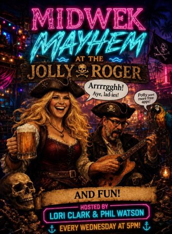 Jolly Roger Restaurant, Midweek Mayhem with Lori Clark & Phil Watson