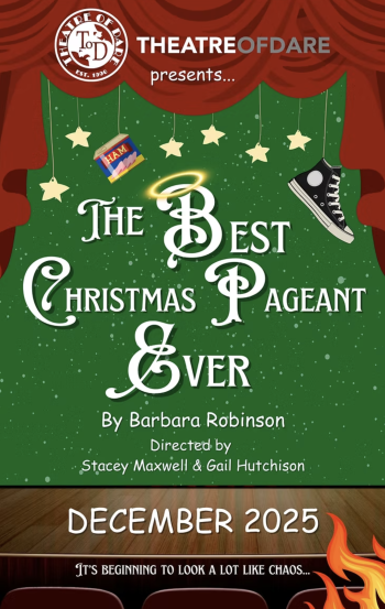 Theatre of Dare, The Best Christmas Pageant Ever