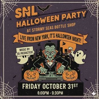 Stormy Seas Bottle Shop, SNL Halloween Party