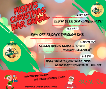 Misfit Bars of Christmas Crawl, 50% Off Fridays at Turf's Up OBX
