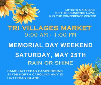 Camp Hatteras, Tri Villages Memorial Day Market