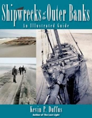 Buxton Village Books, Shipwrecks of the Outer Banks: An Illustrated Guide