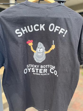 Sticky Bottom Oyster Company, Shuck Off! T-Shirt