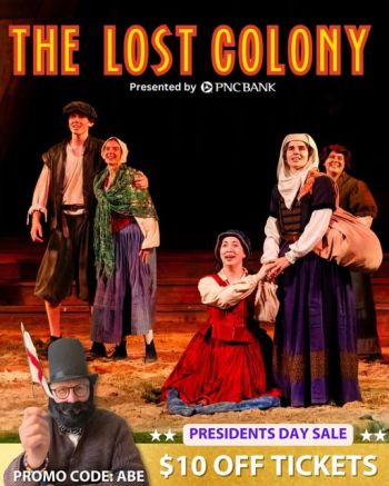 The Lost Colony, President's Day Sale: $10 Off