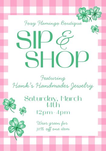 Foxy Flamingo Boutique, Sip & Shop - Wear Green for 30% Off