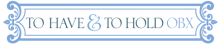 To Have & To Hold Outer Banks Weddings To Have & To Hold Outer Banks Weddings