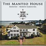 The Manteo House